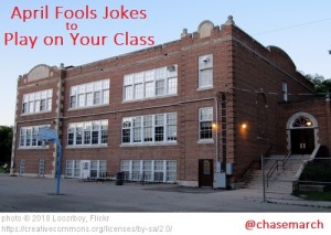 April Fools for Schools