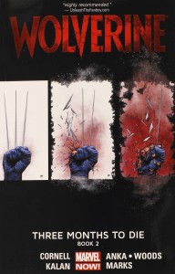 Wolverine Three Months to Die Book 2