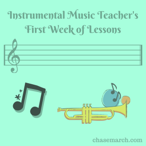Instrumental Music Teacher's First Week