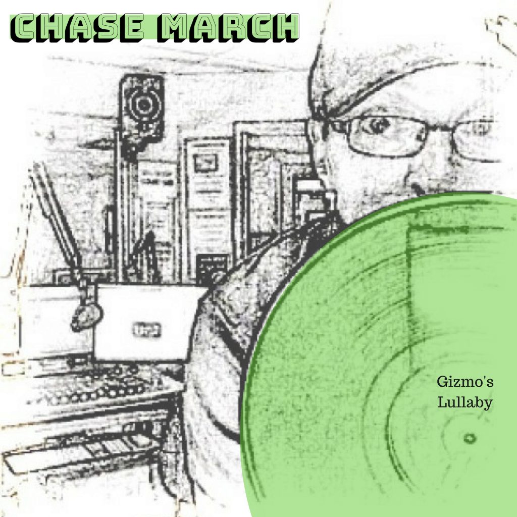 Chase March - Gizmo's Lullaby (1)