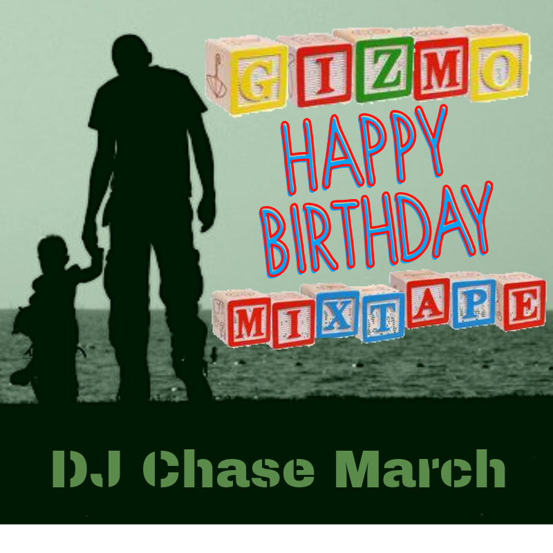 DJ Chase March - Gizmo B-day Cover (Front)