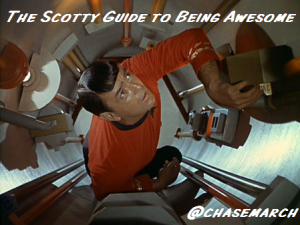 Scotty Guide to Being Awesome